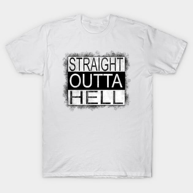 Straght outta hell T-Shirt by melcu